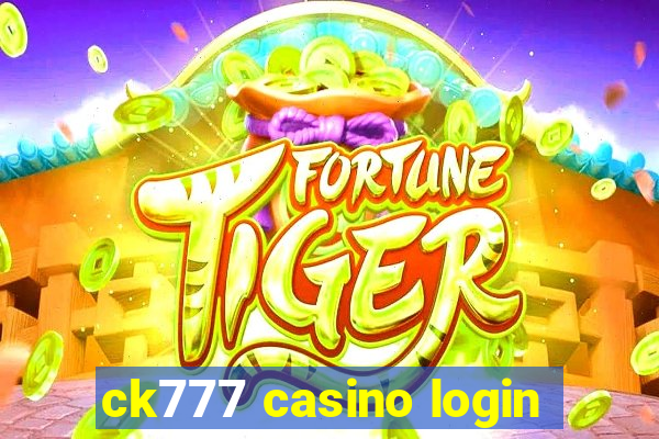 ck777 casino login