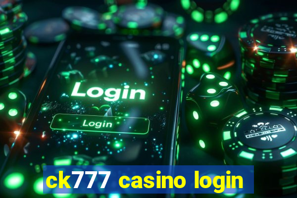 ck777 casino login