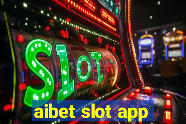 aibet slot app