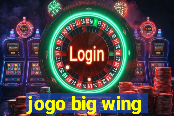 jogo big wing