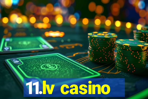 11.lv casino