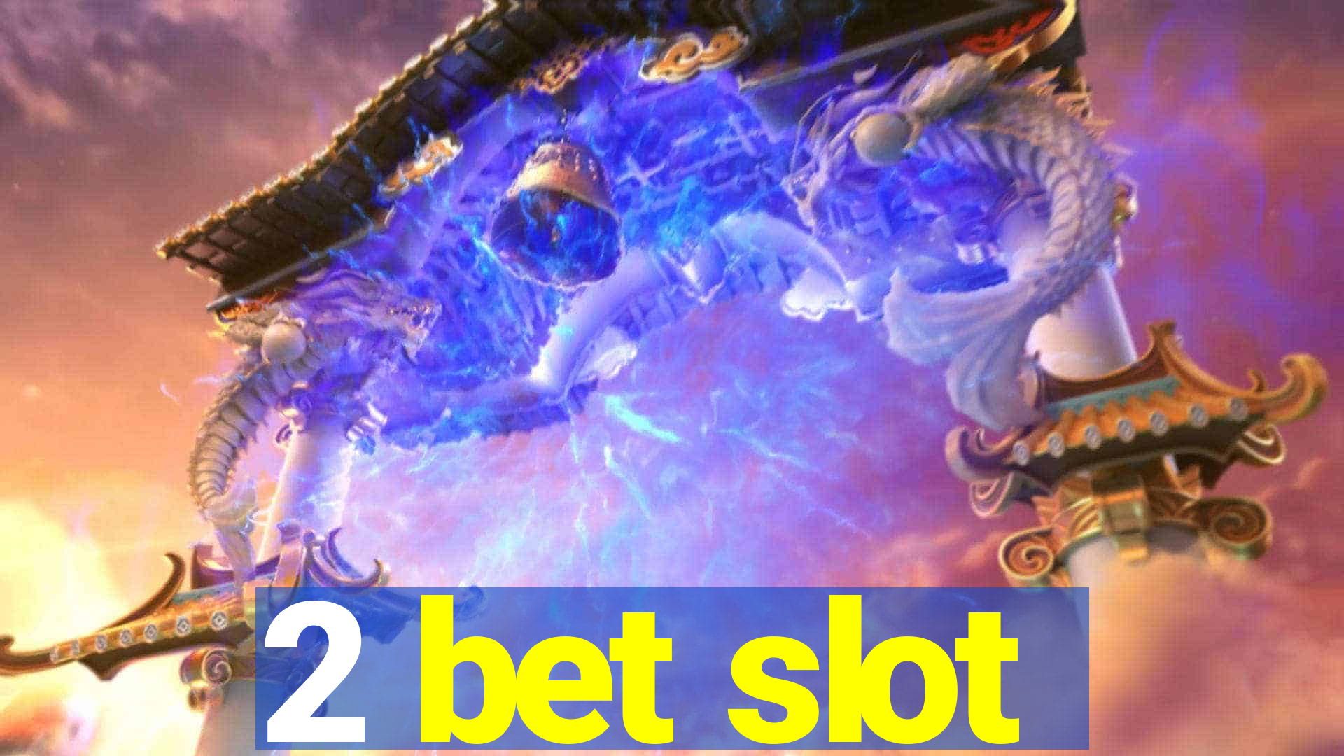 2 bet slot