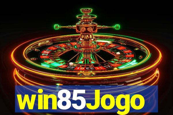 win85Jogo