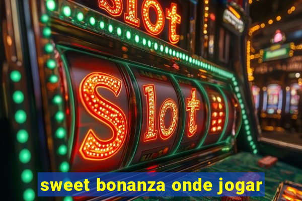 sweet bonanza onde jogar