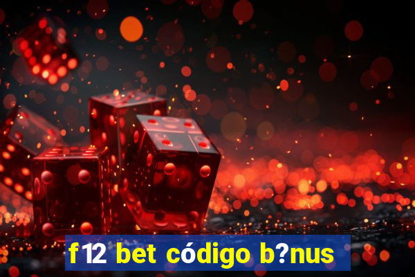 f12 bet código b?nus