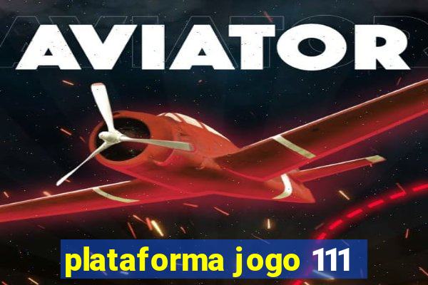 plataforma jogo 111