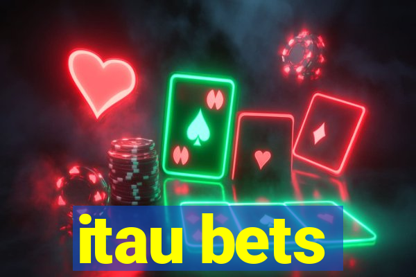 itau bets