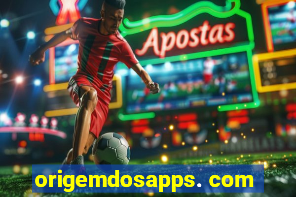 origemdosapps. com