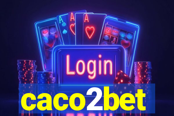 caco2bet