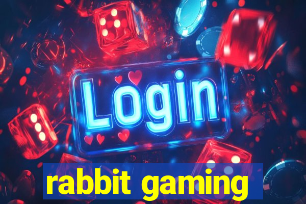 rabbit gaming