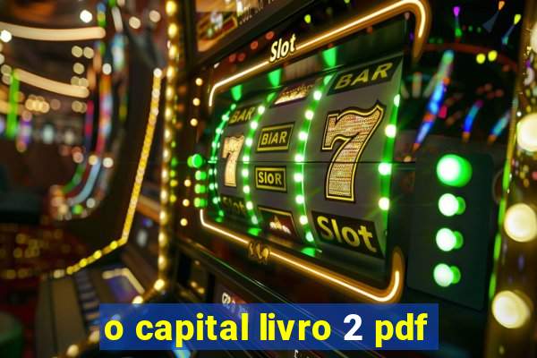 o capital livro 2 pdf