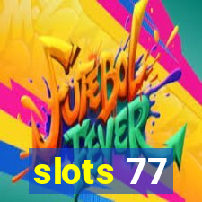 slots 77