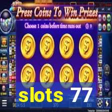 slots 77