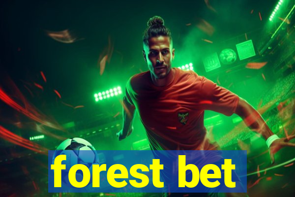 forest bet