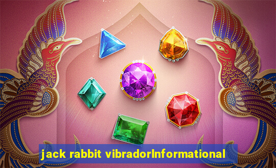 jack rabbit vibradorInformational