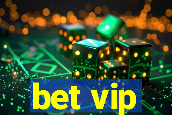 bet vip