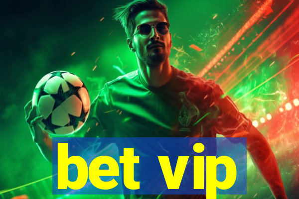 bet vip