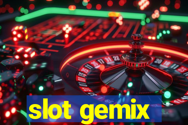 slot gemix