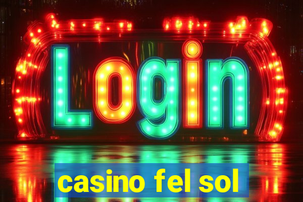 casino fel sol