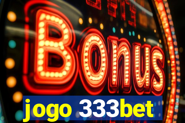 jogo 333bet