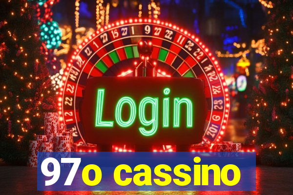 97o cassino