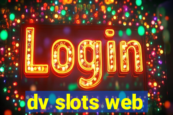 dv slots web