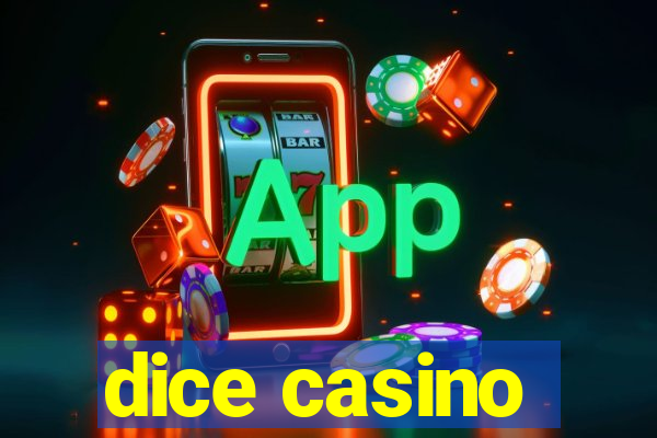 dice casino