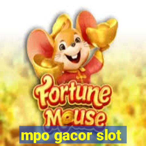 mpo gacor slot