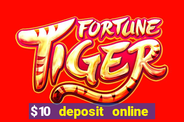 $10 deposit online casino australia