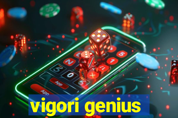 vigori genius