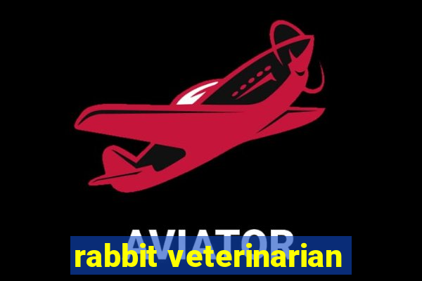 rabbit veterinarian