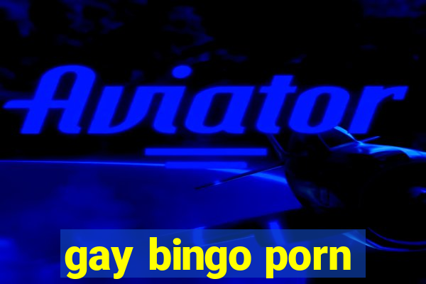 gay bingo porn