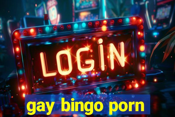 gay bingo porn