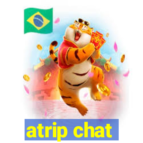 atrip chat