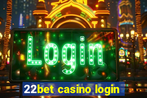 22bet casino login