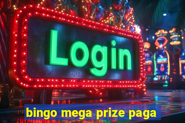 bingo mega prize paga