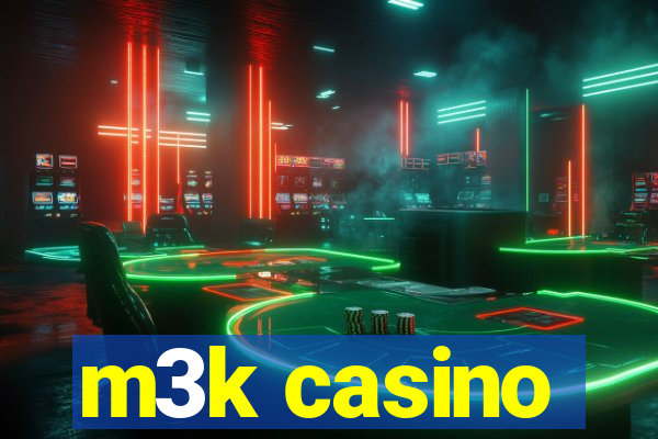 m3k casino