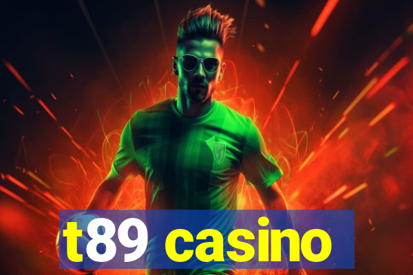 t89 casino