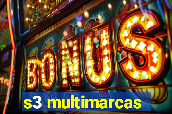 s3 multimarcas