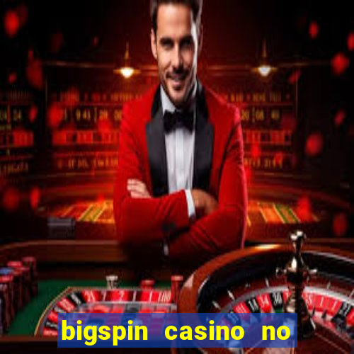 bigspin casino no deposit bonus