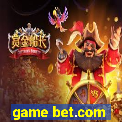 game bet.com