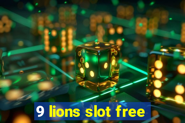 9 lions slot free