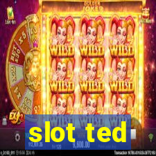 slot ted