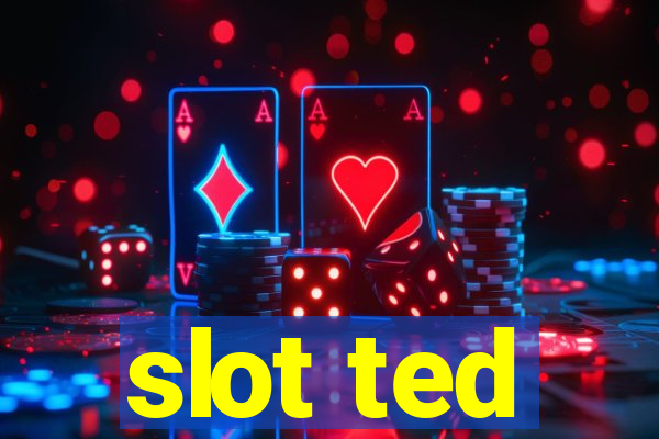 slot ted