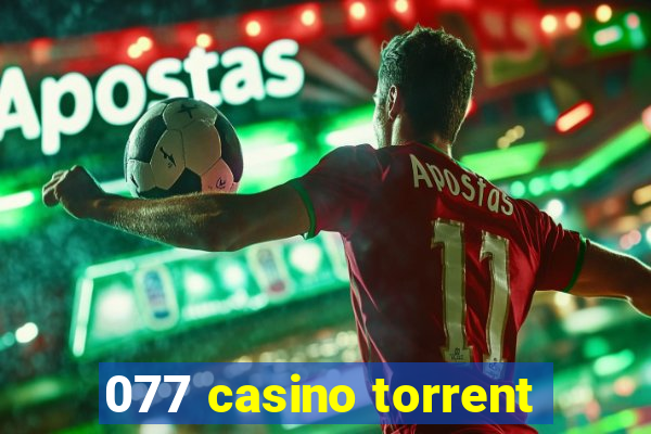 077 casino torrent