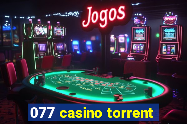 077 casino torrent