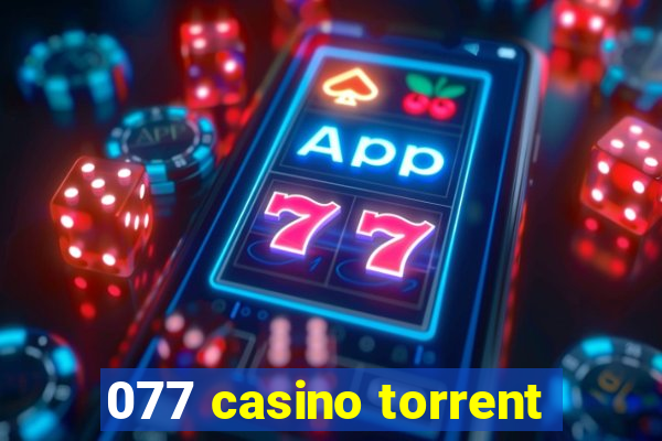 077 casino torrent