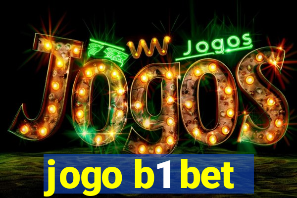 jogo b1 bet