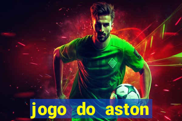 jogo do aston villa ao vivo