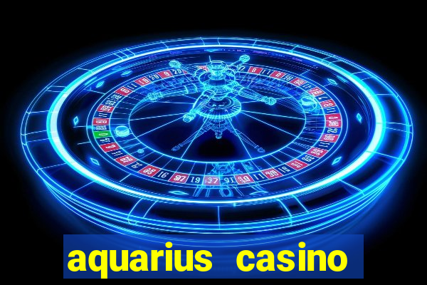 aquarius casino resort in laughlin nevada